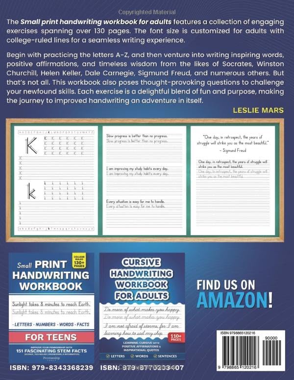 Small Print Handwriting Workbook for Adults: Improve your Penmanship & Writing Skills with Motivational Quotes and Positive Affirmations by Leslie Mars