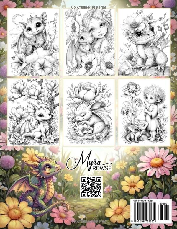 The Garden of Baby Dragons: A Cute Fantasy Coloring Book for Adults and Teens Featuring Magical Flowers and Adorable Creatures by Myra Rowse