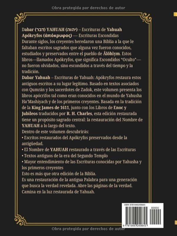 Dabar Yahuah - Escrituras de Yahuah: La Biblia de Yahuah - Apókryfos - Escrituras Escondidas (Dabar Yahuah Yahuah Scriptures) (Spanish Edition) by Dr. Yeral E. Ogando