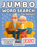 Jumbo Word Search for Seniors: Extra Large Print Word Puzzles for Relaxation and an Active Mind | 50 EASY Puzzles | With Images | With Large Solutions | ISABIC by Ignacio Sabic
