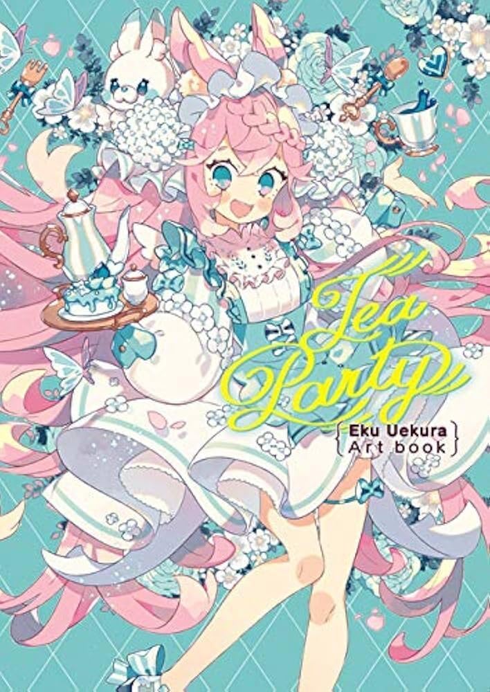 TEA PARTY - EKU UEKURA ARTBOOK (ARTBOOK VO JAPONAIS) by UEKURA EKU