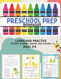 Preschool Prep Workbook: Learn And Practice Letters, Numbers, Shapes, and Colors. Ages 3-5 Preschool Workbook. Toddler Preschool Learning Activity Book by Jot & Bloom