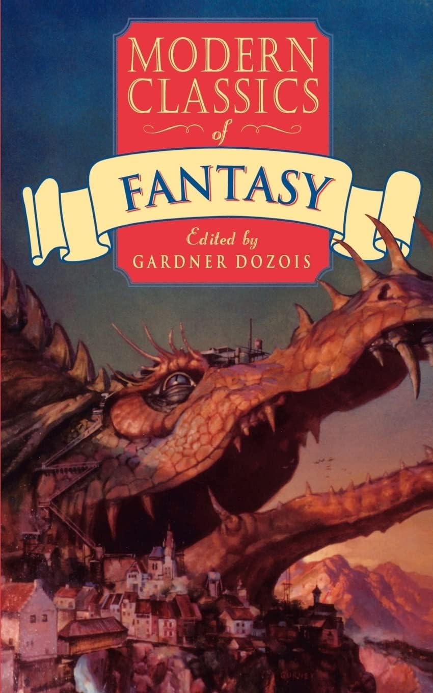 Modern Classics of Fantasy by Gardner R. Dozois