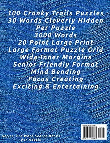 Word Search Book For Adults: Pro Series, 100 Cranky Trails Puzzles, 20 Pt. Large Print, Vol.29 (Pro Word Search Books For Adults) by Mark English