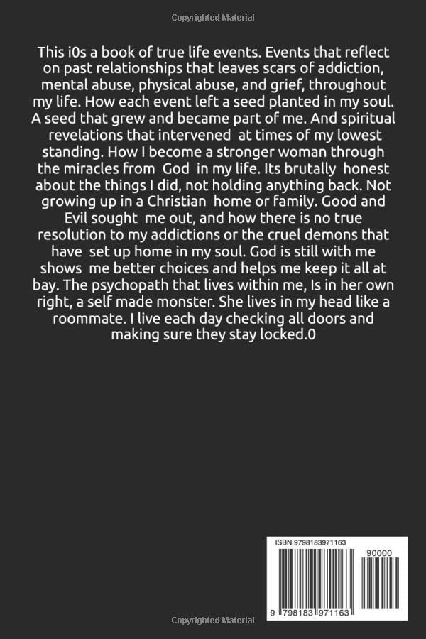 The Psychopath That Lives Within Me by Ms. Kelly Dawn Neace