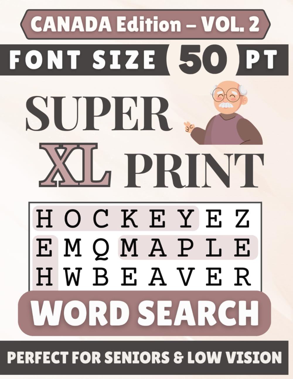 Super XL 50-pt Print CANADA Edition Word Search (VOL. 2): Designed for Seniors | 60 Canada Themed Puzzles | 8.5x11 Inches | Thoughtful Gift for ... & Loved Ones (Super XL Print Word Search) by SG Books