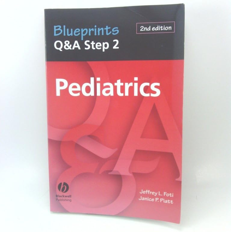 Blueprints Q&A Step 2 Pediatrics by Jeffrey Foti