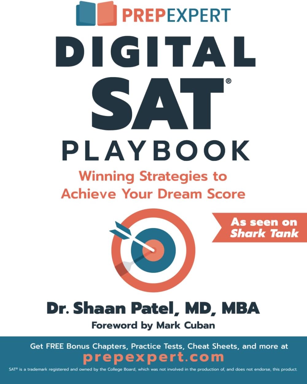 Prep Expert Digital SAT Playbook: Winning Strategies to Achieve Your Dream Score by Shaan Patel