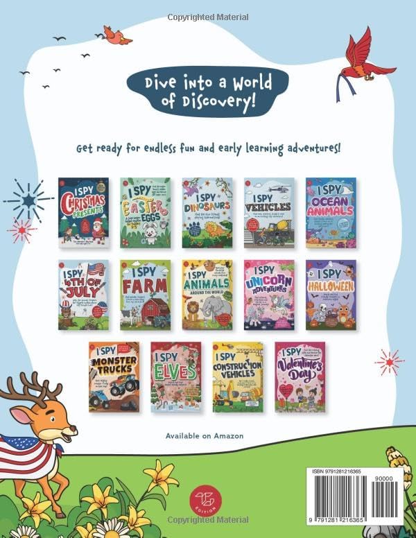 I Spy 4th of July: Help the Animals Prepare the Biggest Independence Day Parade Ever! A Cute Fourth of July Book for Toddlers by Marlies Larch