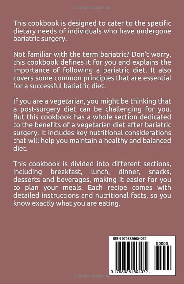 The Easy Vegetarian Bariatric Diet Cookbook: Delicious, Healhty Recipes for Post-Surgery Recovery and Weight Loss by Brenda S. Gray
