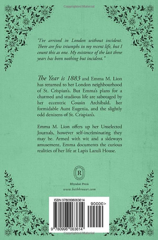 The Unselected Journals of Emma M. Lion: Vol. 1 by Beth Brower