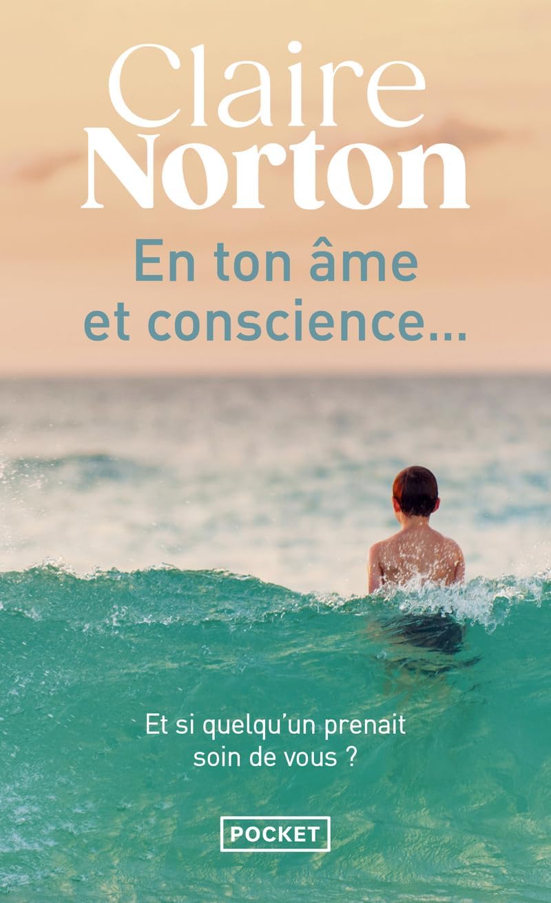 En ton âme et conscience... by Claire Norton