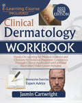 Clinical Dermatology Workbook: Hands-On Learning for Medical Students and Clinicians for building Diagnostic Confidence Through Clinical Application with a Visual Illustration Video Lesson Included by Jasmin Cartwright