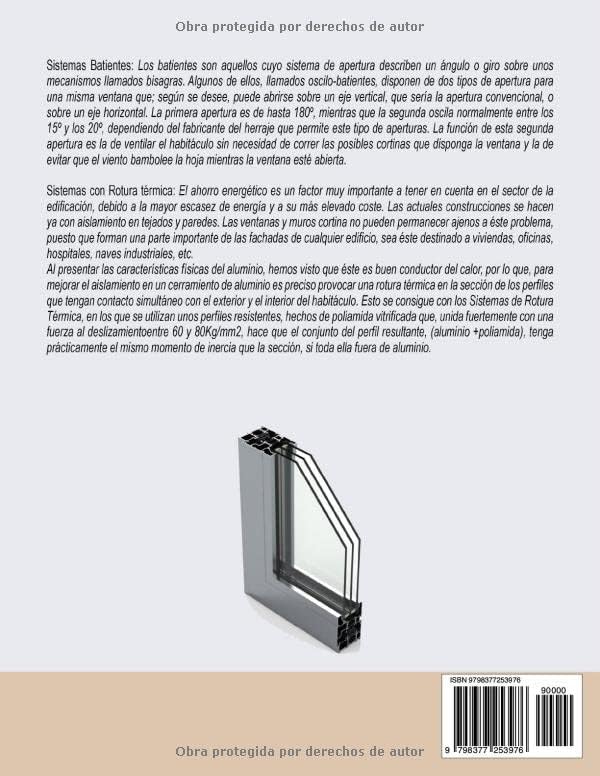Carpintería de Aluminio: Sistemas, marcos, ventanas, puertas, mosquiteros, persianas, box, prevención (Spanish Edition) by Edición EMD