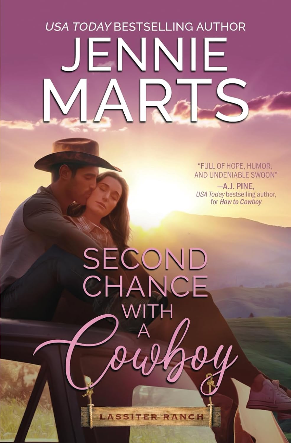 Second Chance With a Cowboy: A Flirty Cowboy/Curvy Heroine, Second Chance, Small Town Western Romance (The Lassiter Ranch Series) by Jennie Marts