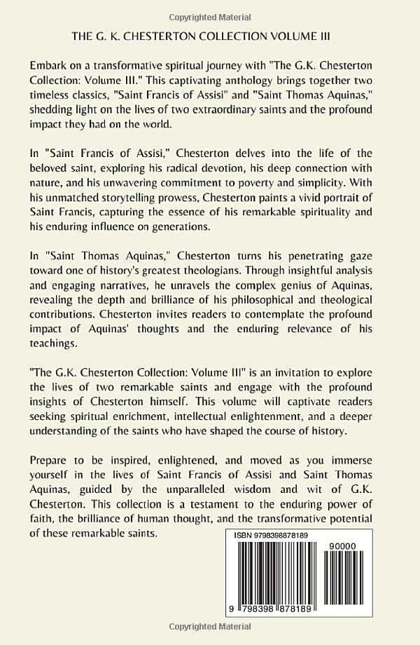 The G. K. Chesterton Collection Volume III: Saint Francis of Assisi & Saint Thomas Aquinas by G. K. Chesterton