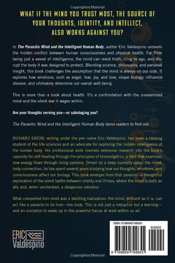The Parasitic Mind: And The Intelligent Human Body by Eric Valdespino