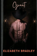 Grant: A Storm Farm Series by Elizabeth Bradley