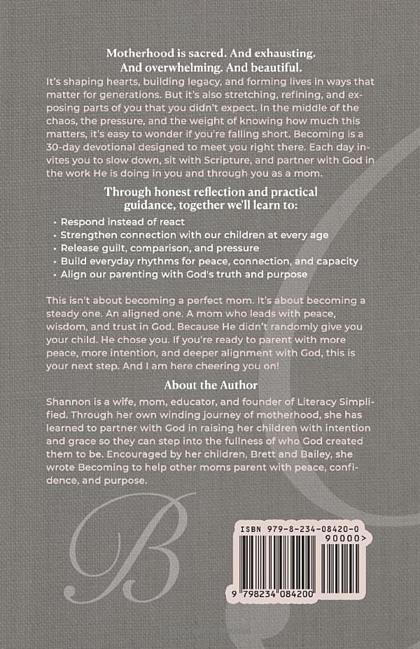 Becoming: 30 Days to Being a More Present, Peaceful & Purposeful Mom by Shannon Dodd