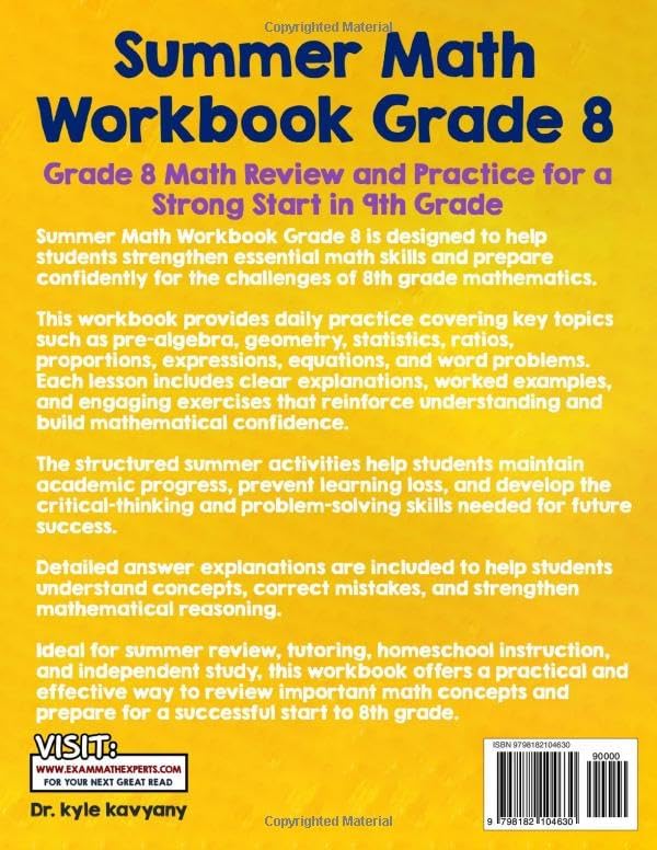 Summer Math Workbook Grade 8: Daily Math Practice to Prepare for 8th Grade with Pre-Algebra, Geometry, Statistics, and Word Problems by Dr Kyle Kavyany