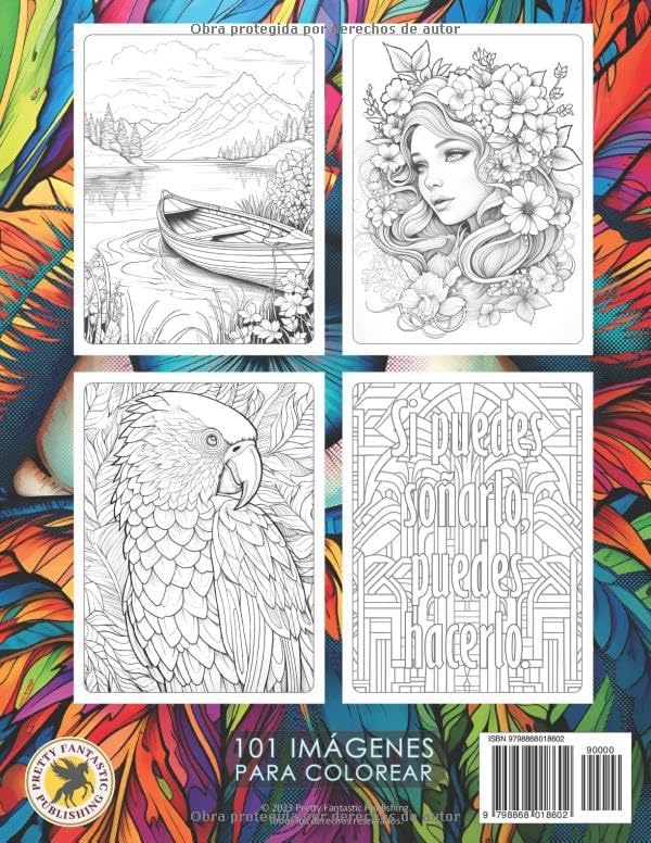Relajante 101 - Gigante libro de colorear con un gran surtido de imágenes para adultos y adolescentes: 101 dibujos de paisajes, animales, frases ... patrones, mandalas y más. (Spanish Edition) by Pretty Fantastic Publishing