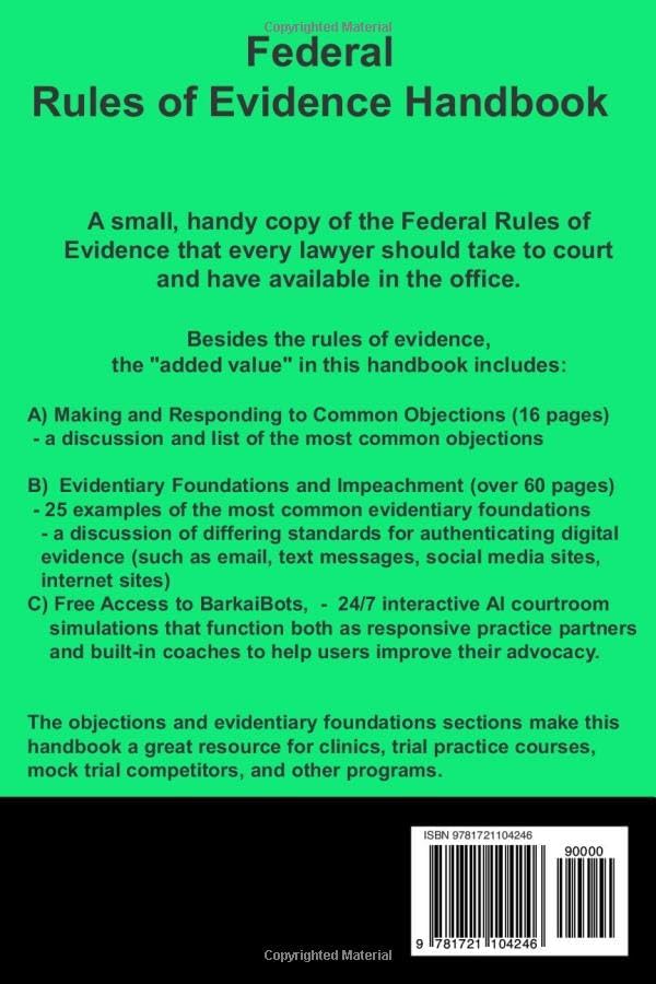 Federal Rules of Evidence Handbook with Common Objections & Evidentiary Foundations by John Barkai