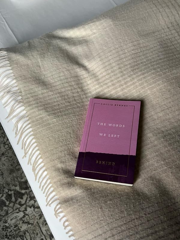 The Words We Left Behind by Callie Byrnes