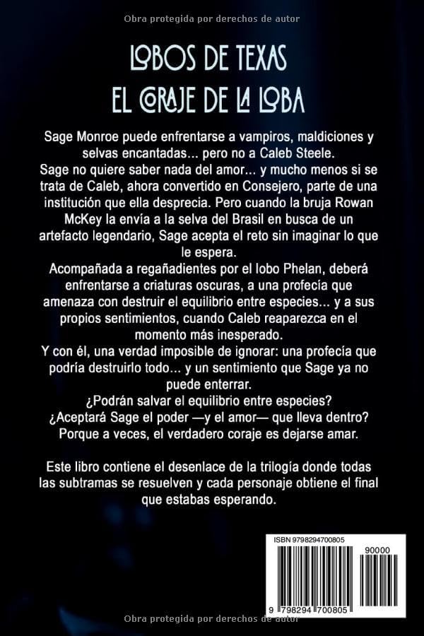 El coraje de la loba: (Romantasy con licántropos y brujas) (Lobos de Texas) (Spanish Edition) by Skye Roan