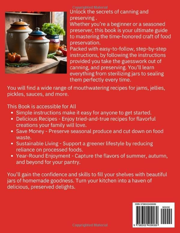 Canning and Preserving For Beginners: A Step-by-Step Guide to Safely Store Your - Master Canning, Fermenting, Dehydrating, To Extend Shelf Life and Avoid Common Mistakes by Clara D Prescott