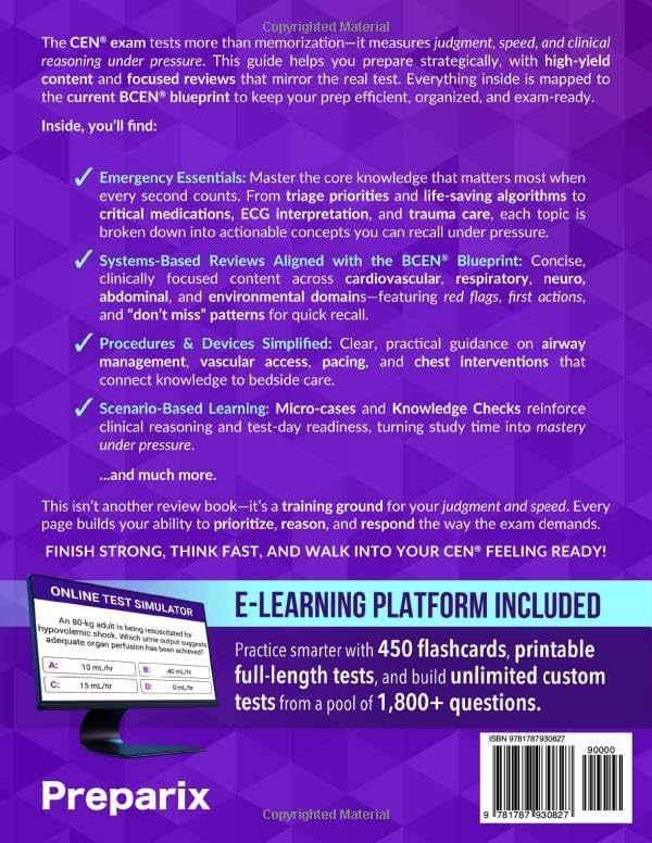 CEN® Study Guide: Your Emergency Nursing Certification Companion with Real Case Scenarios, Smart Study Methods, Digital Exam Simulations, and Mindset Strategies by Preparix