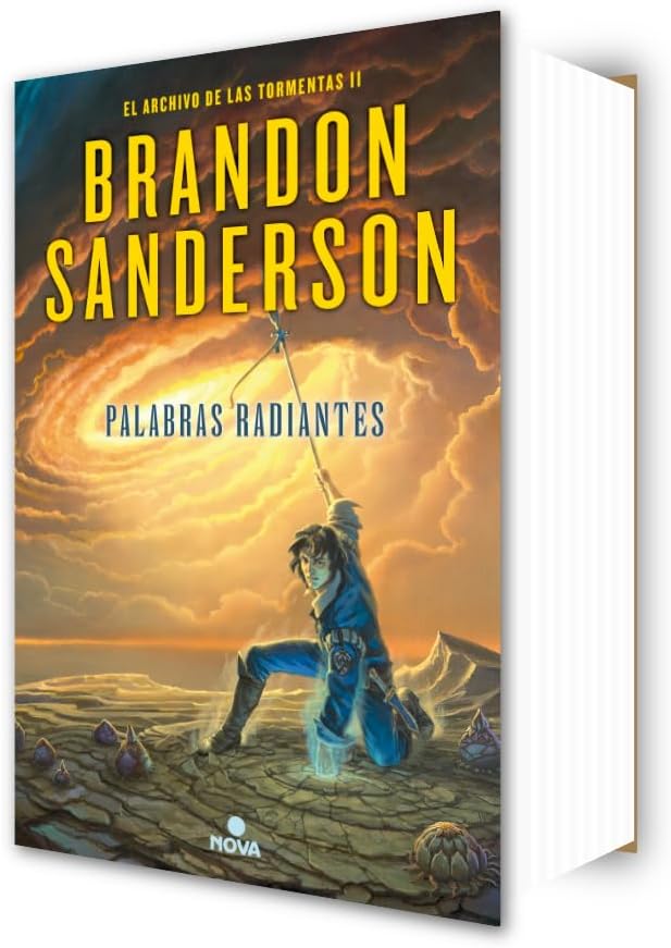 Palabras radiantes / Words of Radiance (EL ARCHIVO DE LAS TORMENTAS / THE STORMLIGHT ARCHIVE) (Spanish Edition) by Brandon Sanderson