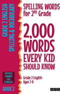 Spelling Words for 2nd Grade: 2,000 Words Every Kid Should Know (Grade 2 English Ages 7-8) (2,000 Spelling Words (US Editions)) by STP Books