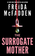 The Surrogate Mother by Freida McFadden