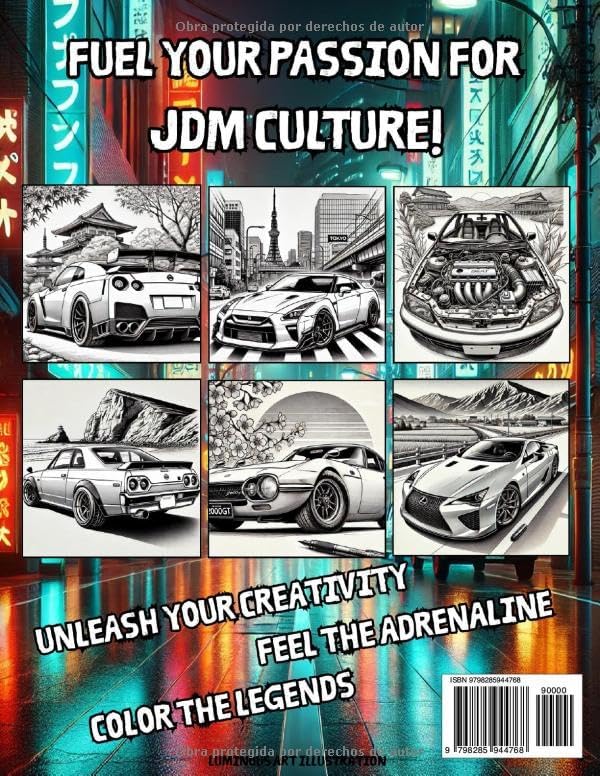 JDM Legends Coloring Book: Japanese Cars, Drift Icons, and Street Racing Heroes for Adults, Teens and Kids.: 50+ High Detail Pages Featuring Tokio ... Coloring Experience) (Spanish Edition) by Luminous Art Illustration