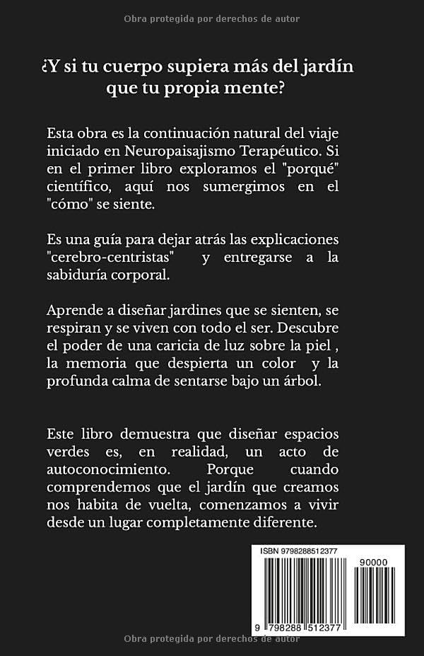 Corpopaisajismo Terapéutico: El cuerpo como brújula del paisaje (Diseño de jardines terapéuticos e inclusivos basados en evidencia) (Spanish Edition) by Claudio Doratto