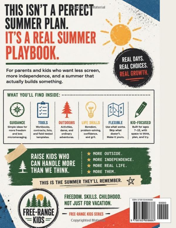Free-Range Kids Summer Field Guide: A Parent and Kid Workbook for Raising "Feral", Capable, Outdoor-Loving Kids by AJ Wells