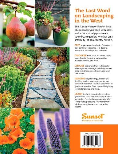Sunset Western Garden Book of Landscaping: The Complete Guide to Beautiful Paths, Patios, Plantings, and More by The Editors of Sunset