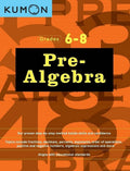 Kumon Pre Algebra-Grades 6-8 (Kumon Middle School Math Workbooks) by Jean-Paul Le Du