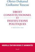 Droit constitutionnel et institutions politiques: 5e édition 2020 by Olivier Duhamel