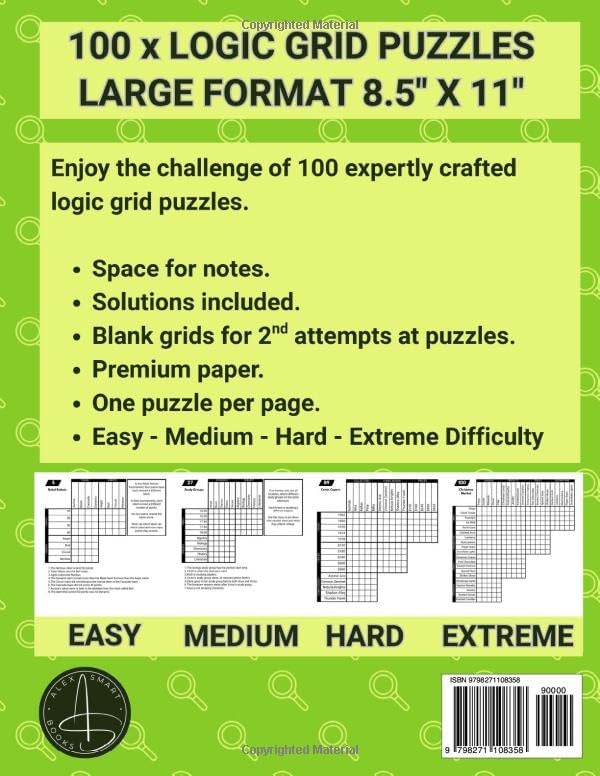 Logic Grid Puzzles For Adults & Teens: Relaxing Logical Reasoning Activity For A Satisfying Brain Workout - Includes Bonus Second Chance Grids (Puzzle Books by Alex Smart) by Alex Smart