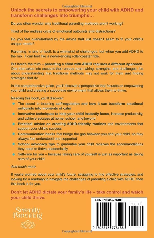 The Essential Guide To Parenting ADHD Children: Expert Strategies To Teach Self-Regulation, Calm Emotional Outbursts, and Instantly Focus and Empower Your Child’s Success at Home, School, and Beyond by Christine Pratt