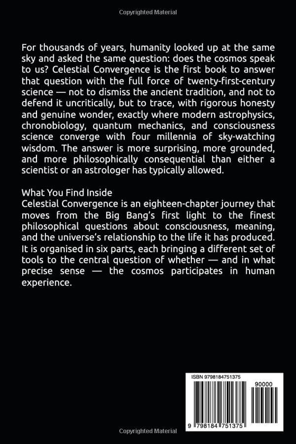 CELESTIAL CONVERGENCE: Where Astronomy, Astrology & Cosmic Science Unite by Yashan N Arya