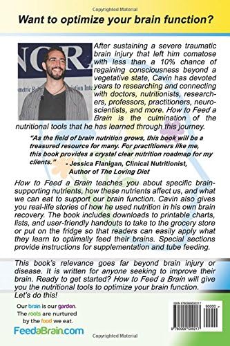 How to Feed a Brain: Nutrition for Optimal Brain Function and Repair by Cavin Balaster