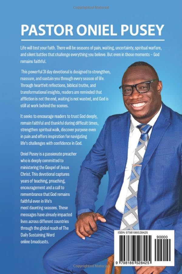 Daily Devotionals from the Daily Sustaining Word: A 31-Day Journey from Affliction to Victory Through Christ by Mr Oniel Pusey