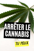Arrêter le Cannabis : Tu Peux (French Edition) by VC Brothers