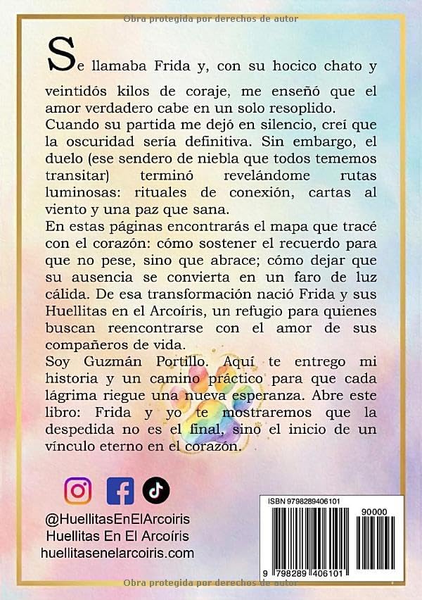 Frida y sus huellitas en el arcoíris: un libro sobre el duelo de mascotas (Spanish Edition) by Guzman Portillo