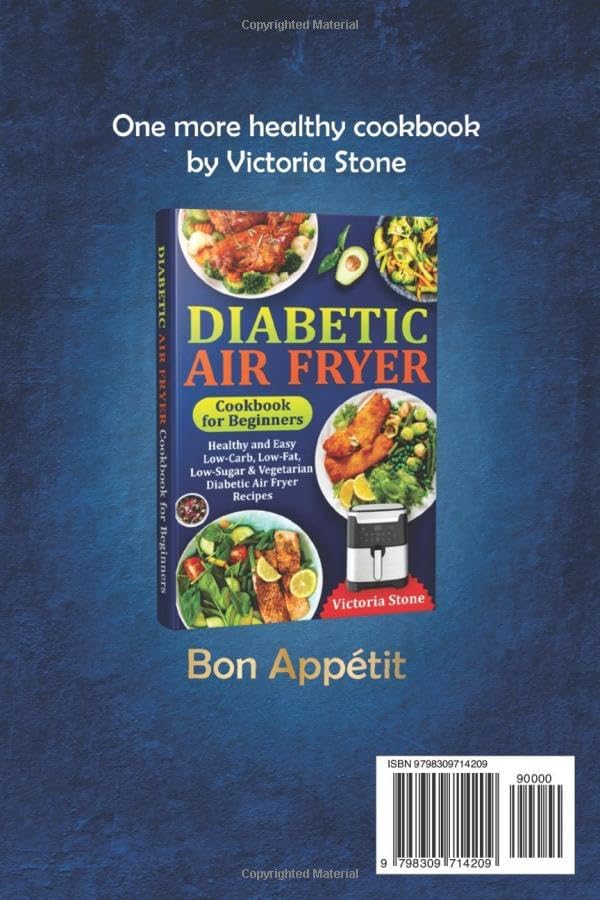 Diabetic Diet Cookbook for Beginners: Super-Easy Everyday Low-Carb, Low-Fat, Vegetarian and Low-Sugar Diabetic Recipes. by Victoria Stone