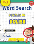 WORD SEARCH PUZZLES IN POLISH FOR SENIORS - AWESOME! VOL.1 - DELTA CLASSICS (Delta Classics Word Searches) by DELTA CLASSICS
