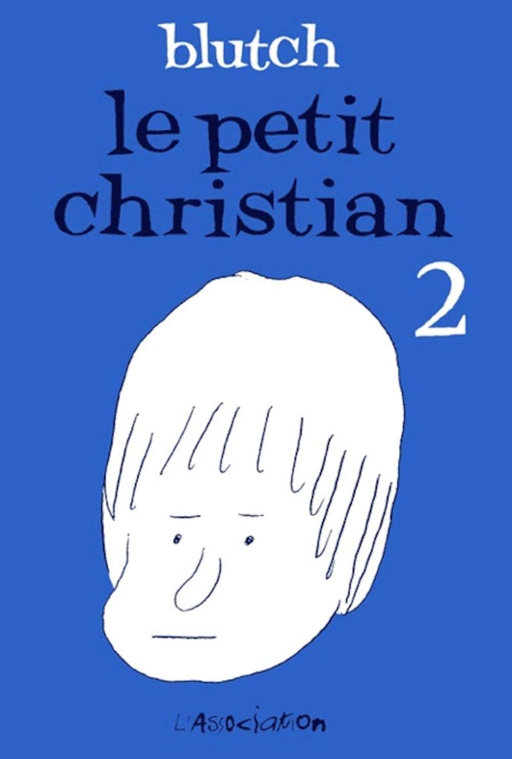 Le Petit Christian 2 by Blutch