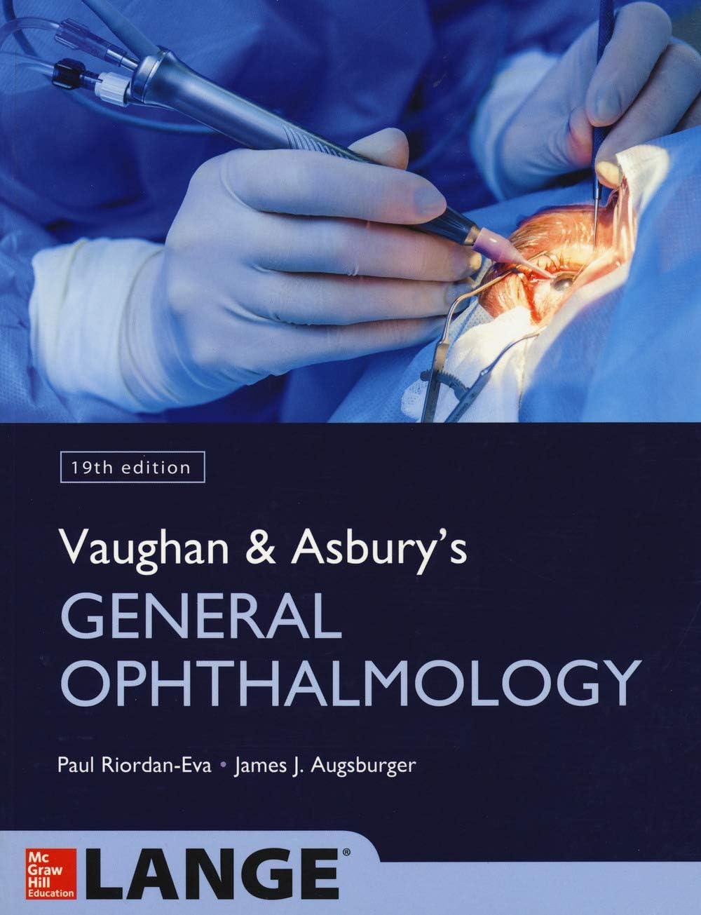 Vaughan & Asbury's General Ophthalmology, 19th Edition by Paul Riordan-Eva